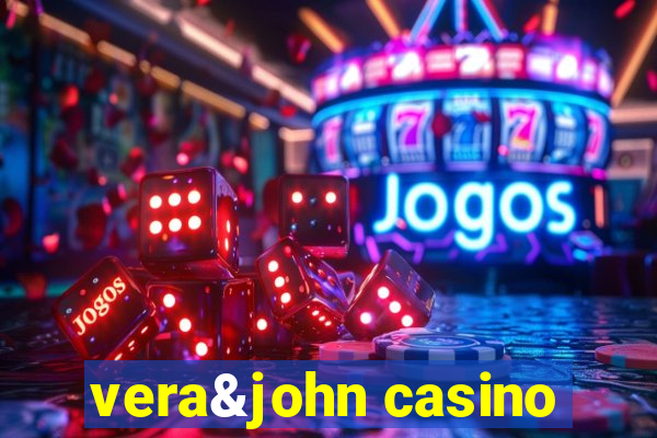 vera&john casino